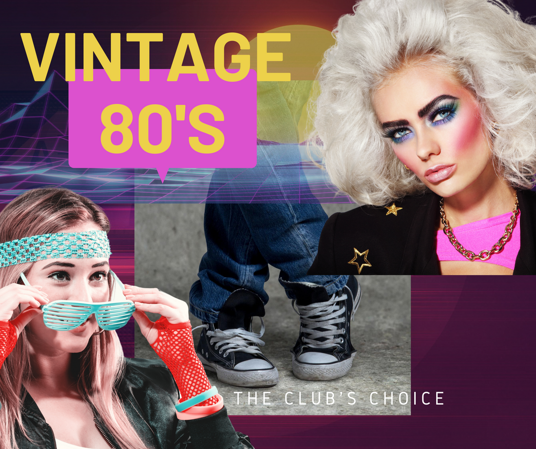 The Club's Choice: 80's Vintage