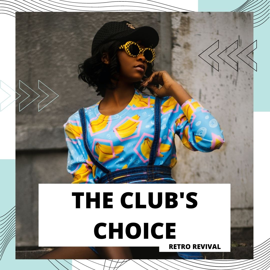 The Club's Choice: Retro Revival