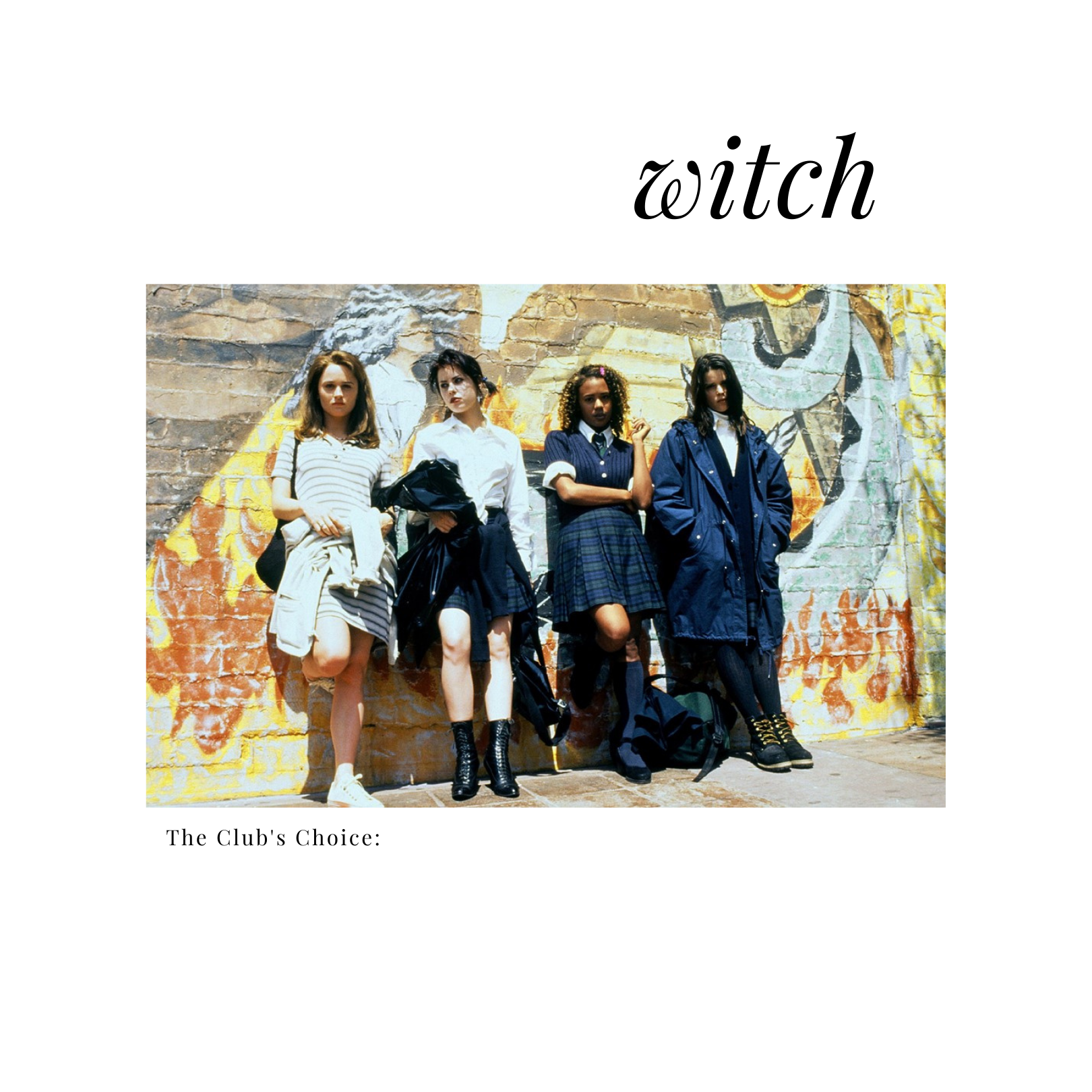 The Club Choice: Witch Wear