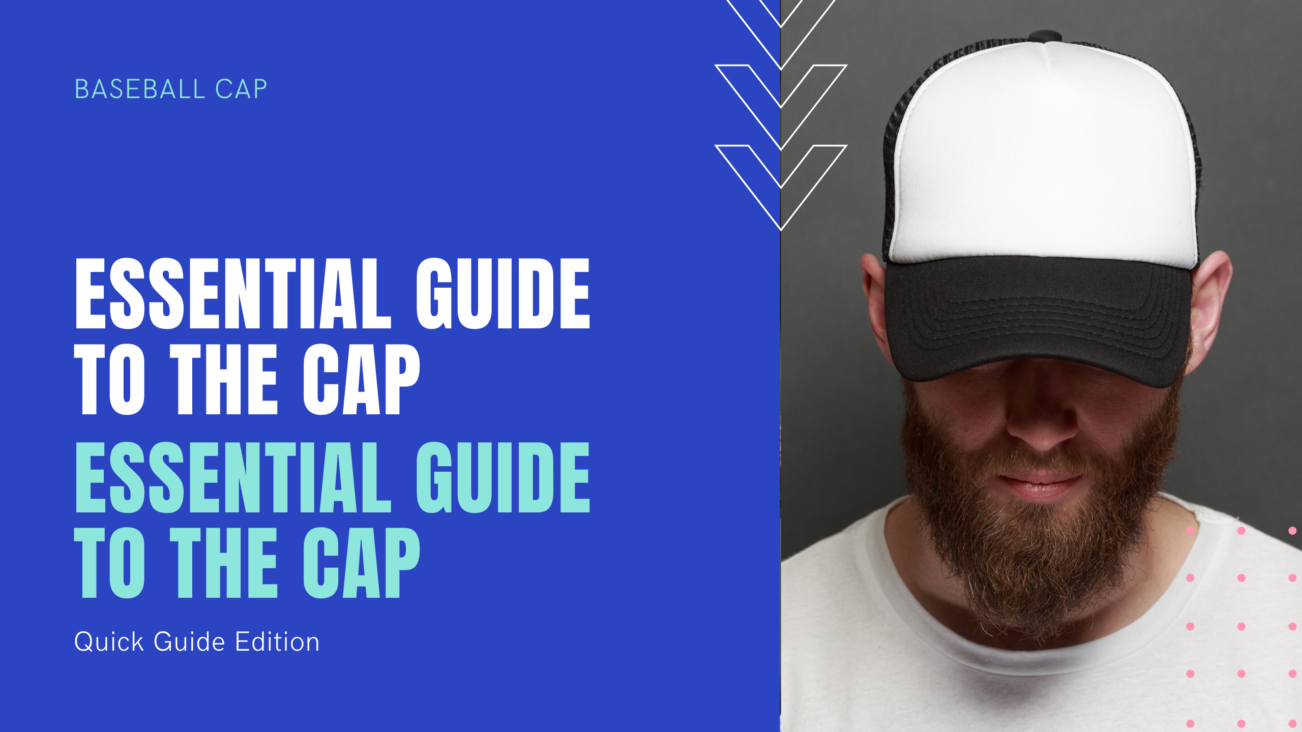 Essential Guide to the Cap