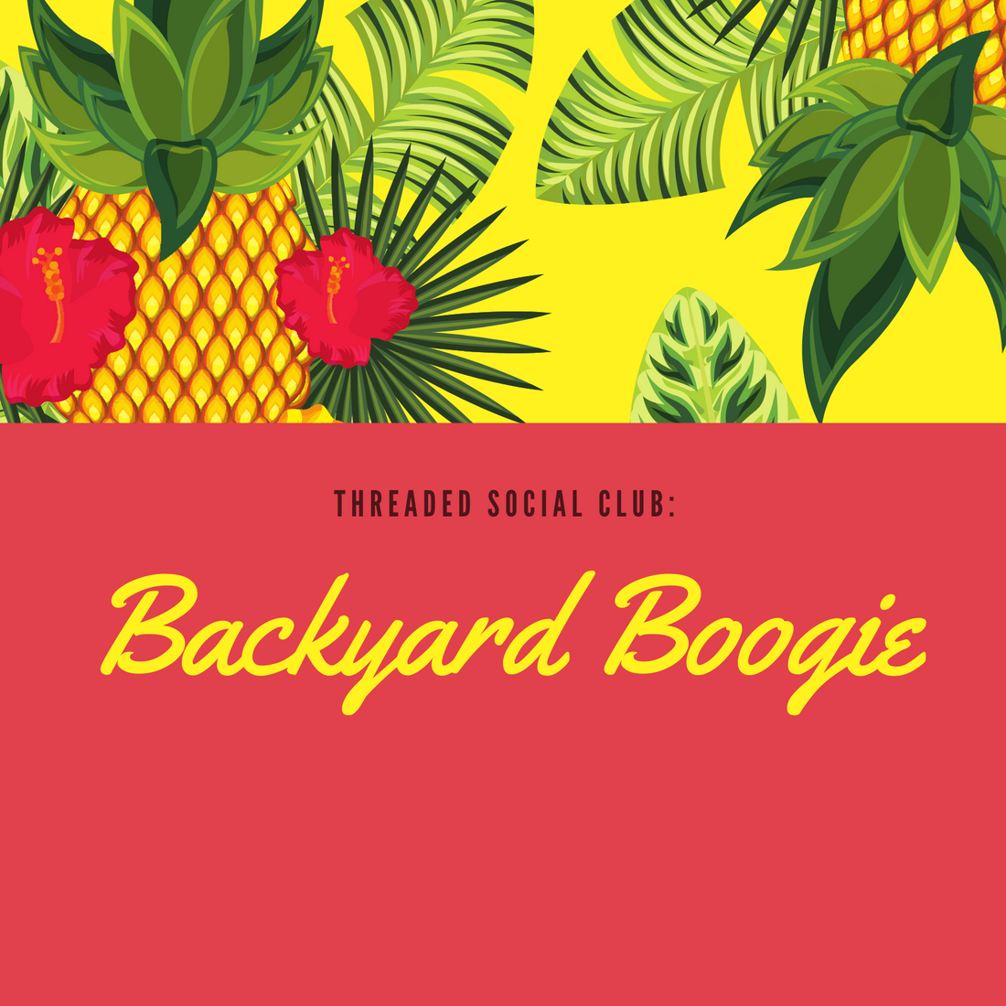 The Club's Choice: The Backyard Boogie