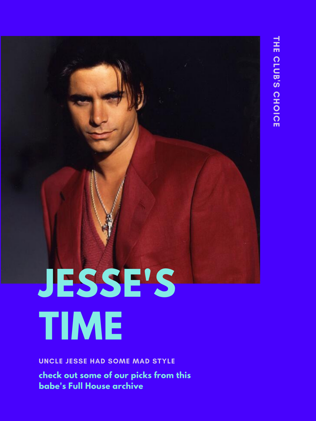 The Club's Choice: Uncle Jesse