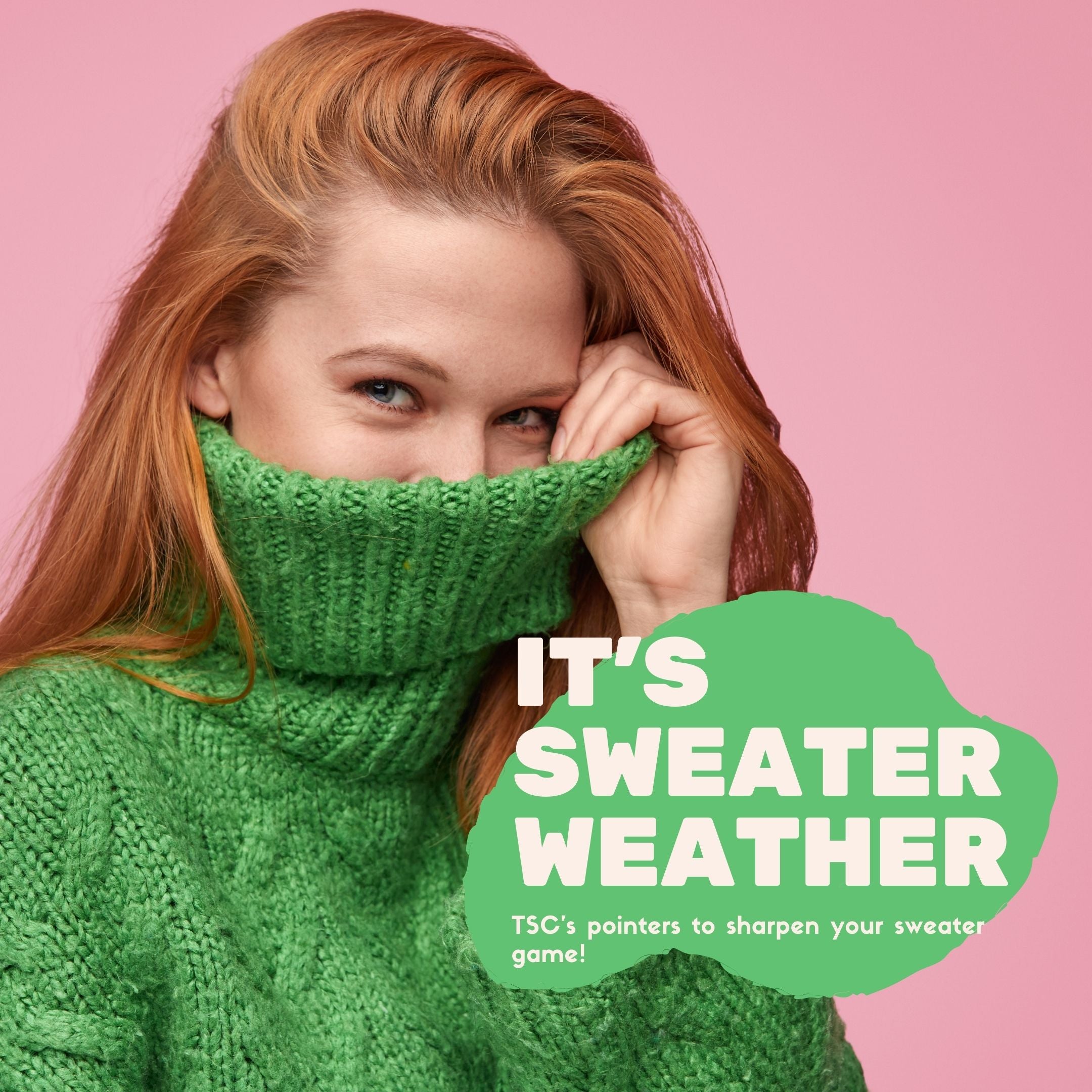 It's Sweater Weather
