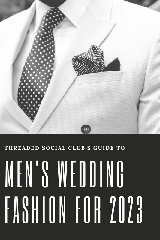 Men's Wedding Fashion for 2023: Style, Sustainability, and Sophistication