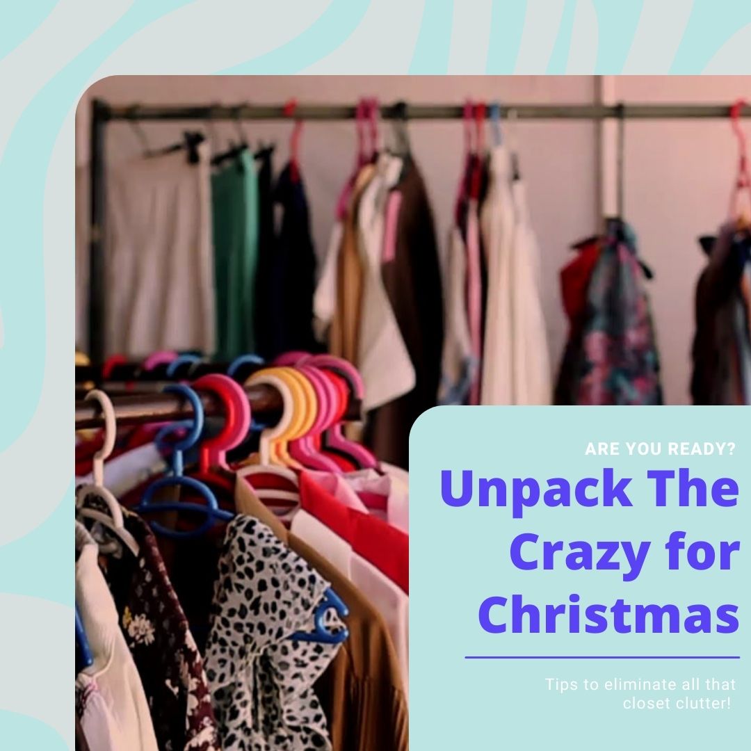 Unpacking the Christmas Crazy: Cleaning out The Closet